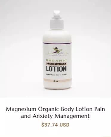 Magnesium Organic Body Lotion - Pain and Anxiety Management