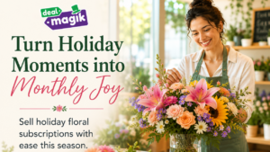 DealMagik promotional banner featuring a florist creating a colorful seasonal bouquet with the message “Turn Holiday Moments into Monthly Joy” and promoting holiday floral subscriptions.